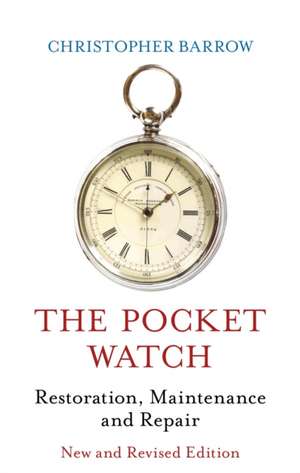 Pocket Watch de Christopher S Barrow