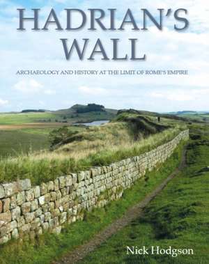 Hadrian's Wall de Nick Hodgson