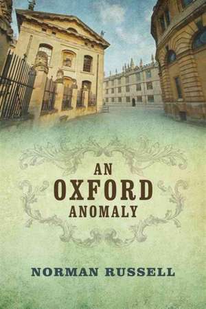 An Oxford Anomaly de Norman Russell