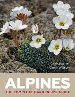 Alpines de Christopher Grey-Wilson