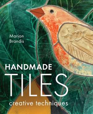 Handmade Tiles de Marion Brandis