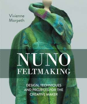 Nuno Feltmaking de Vivienne Morpeth