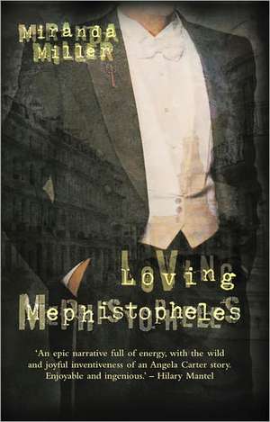 Loving Mephistopheles de Miranda Miller