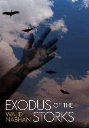 Exodus of the Storks de Walid Nabhan