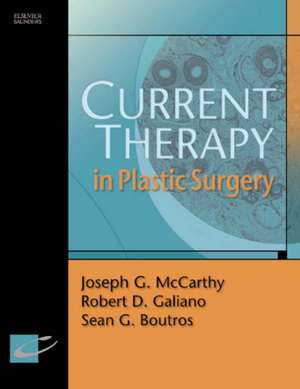 Current Therapy in Plastic Surgery de Joseph G. McCarthy