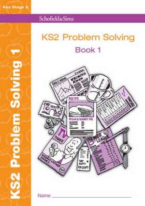 Forster, A: KS2 Problem Solving Book 1