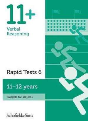 11+ Verbal Reasoning Rapid Tests Book 6: Year 6-7, Ages 11-12 de Schofield & Sims