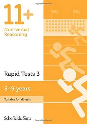 11+ Non-verbal Reasoning Rapid Tests Book 3: Year 4, Ages 8-9 de Schofield & Sims