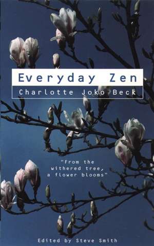 Everyday Zen de Charlotte Joko Beck