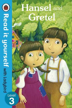 Hansel and Gretel - Read it yourself with Ladybird: Level 3 de Marina Le Ray