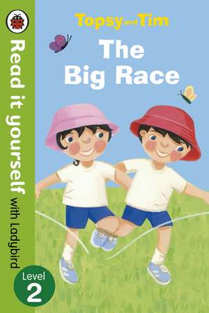 Topsy and Tim: The Big Race - Read it yourself with Ladybird: Level 2 de Jean Adamson