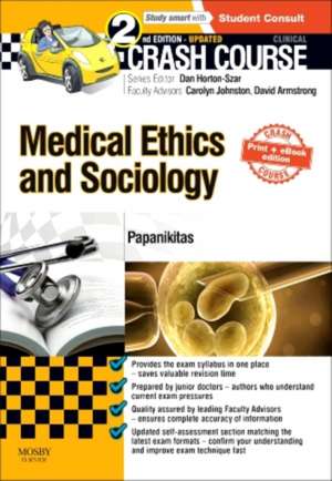 Crash Course Medical Ethics and Sociology Updated Print + eBook edition de Andrew Papanikitas