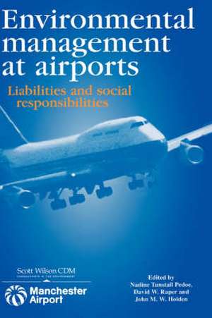 Environmental Management at Airports Conference de Airport Manchester