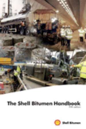 Whiteoak, D: The Shell Bitumen Handbook, 5th edition