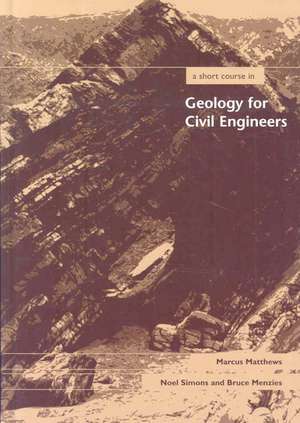 A Short Course in Geology for Civil Engineers de Marcus Matthews