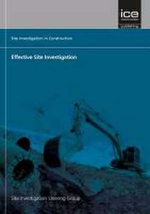 Effective Site Investigation in Construction Series de Site Investigat Site Inve