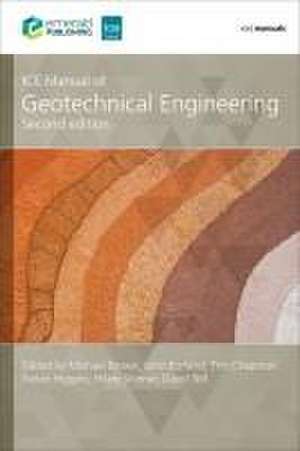 ICE Manual of Geotechnical Engineering, (2–volume set) de Tim Chapman