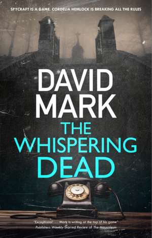 Whispering Dead de David Mark