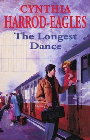 The Longest Dance de Cynthia Harrod Eagles