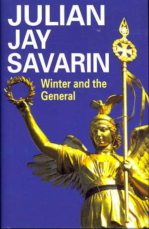 Winter and the General de Julian Jay Savarin