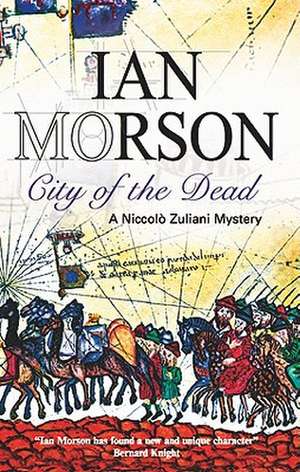 City of the Dead de Ian Morson