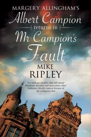 MR Campion's Fault de Mike Ripley