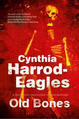 Old Bones de Cynthia Harrod-Eagles