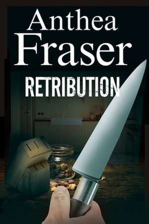 Retribution de Anthea Fraser