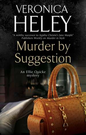 Murder by Suggestion de Veronica Heley