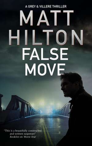 Hilton, M: False Move