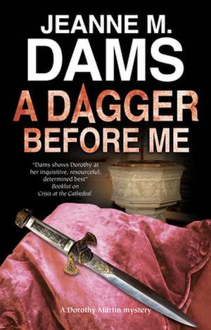 A Dagger Before Me de Jeanne M. Dams