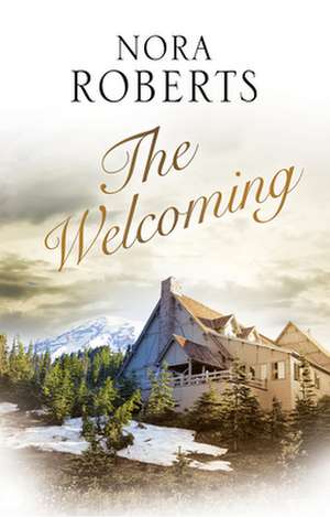 The Welcoming de Nora Roberts