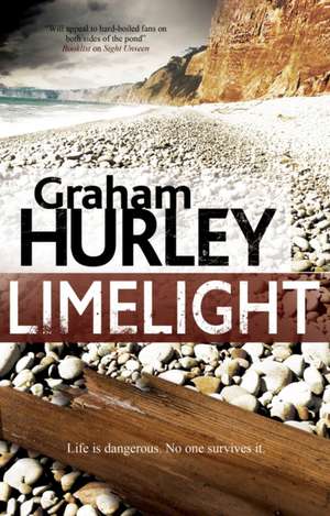 Limelight de Graham Hurley