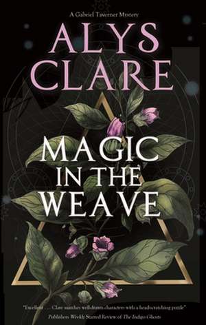 Magic in the Weave de Alys Clare