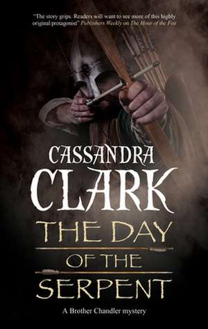 Day of the Serpent de Cassandra Clark