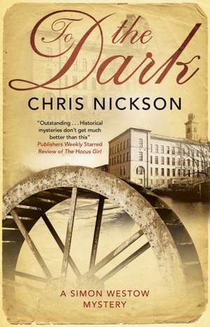 To The Dark de Chris Nickson