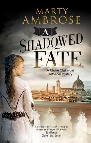 Ambrose, M: A Shadowed Fate de Marty Ambrose