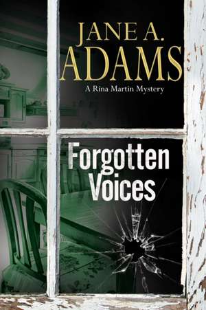 Forgotten Voices de Jane A. Adams