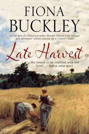 Late Harvest de Fiona Buckley