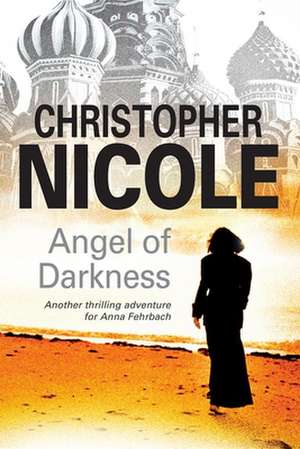 Angel of Darkness de Nicole Christopher