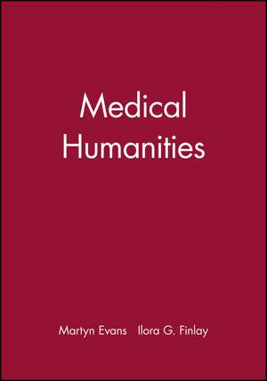 Medical Humanities de M. Evans