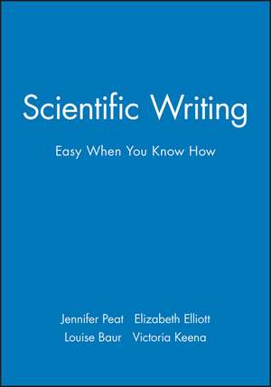Scientific Writing de Jennifer Peat