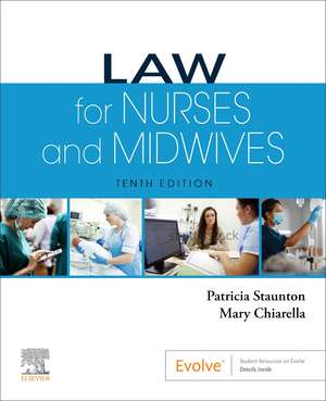 Law for Nurses and Midwives de Patricia J Staunton