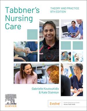 Tabbner's Nursing Care 2 Vol Set: Theory and Practice de Gabrielle Koutoukidis