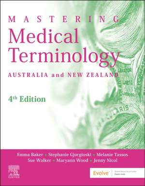 Mastering Medical Terminology de Emma Barker