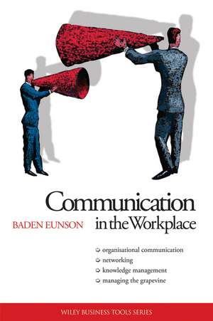 Communication in the Workplace de B Eunson