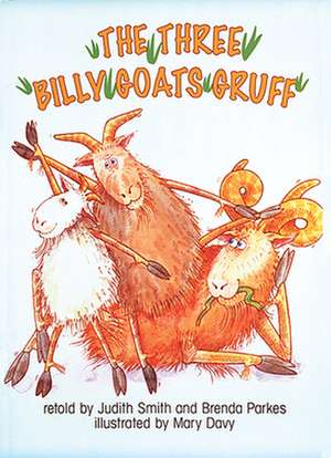 THREE BILLY GOATS GRUFF BIG BK de Brenda Parkes