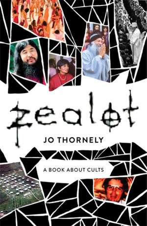 Zealot de Jo Thornely