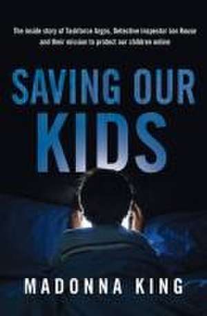 Saving Our Kids de Madonna King