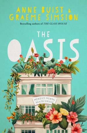 The Oasis: Menzies Mental Health Novel 2 de Anne Buist
